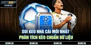 Soi Kèo Nhà Cái Mới Nhất - Phân Tích Kèo Chuẩn Dữ Liệu